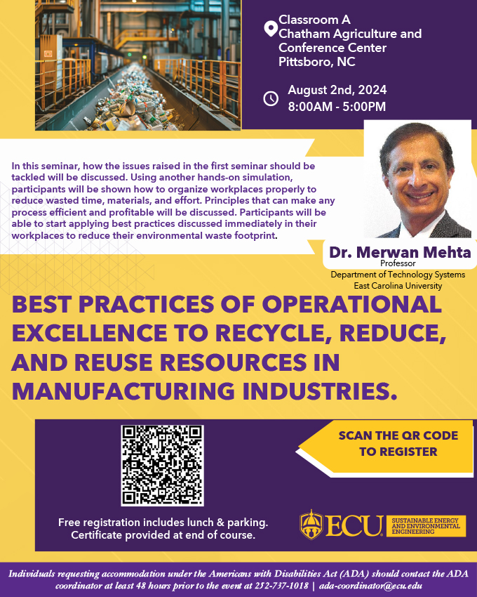 BEST PRACTICES OF OPERATIONAL EXCELLENCE TO RECYCLE, REDUCE, AND REUSE RESOURCES IN MANUFACTURING INDUSTRIES. In this seminar, how the issues raised in the first seminar should be tackled will be discussed. Using another hands-on simulation, participants will be shown how to organize workplaces properly to reduce wasted time, materials, and effort. Principles that can make any process efficient and profitable will be discussed. Participants will be able to start applying best practices discussed immediately in their workplaces to reduce their environmental waste footprint.