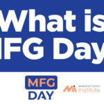 What is MFG Day?