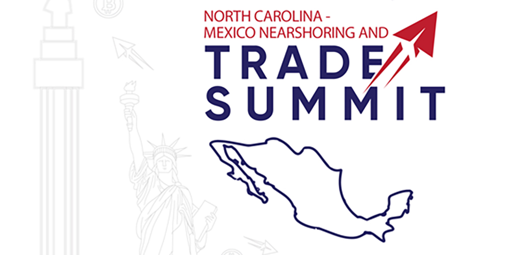 North Carolina Mexico Nearshoring and Trade Summit