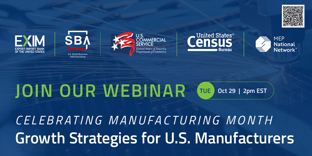 Growth Strategies for U.S. Manufacturers: Resources and Best Practices in Growing Sales via Global Market Engagement