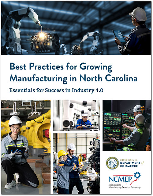 Cover of Best Practices for Growing Manufacturing in North Carolina 2024