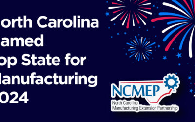 North Carolina Named Top State for Manufacturing Competitiveness and Corporate Investment