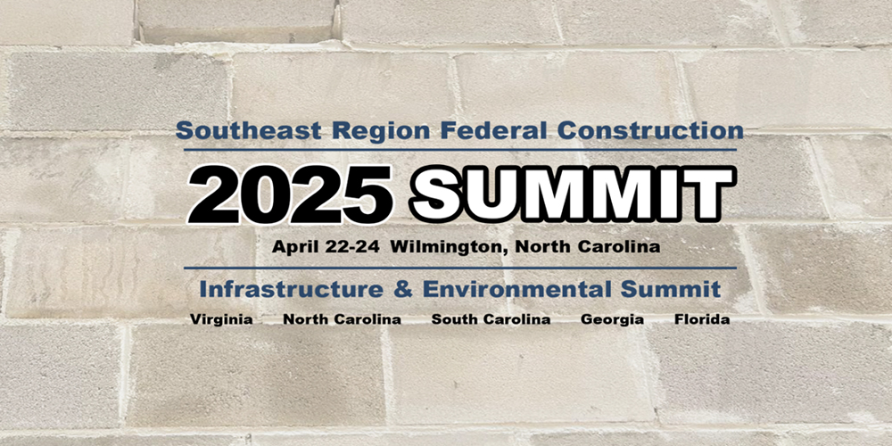 Southeast Region Federal Construction, Infrastructure & Environmental Summit