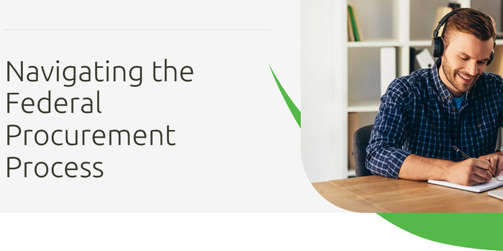 Navigating the Federal Procurement Process