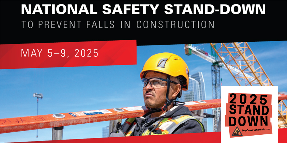 National Safety Stand-Down to Prevent Falls in Construction