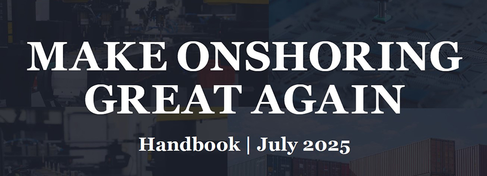 Make Onshoring Great Again 2025
